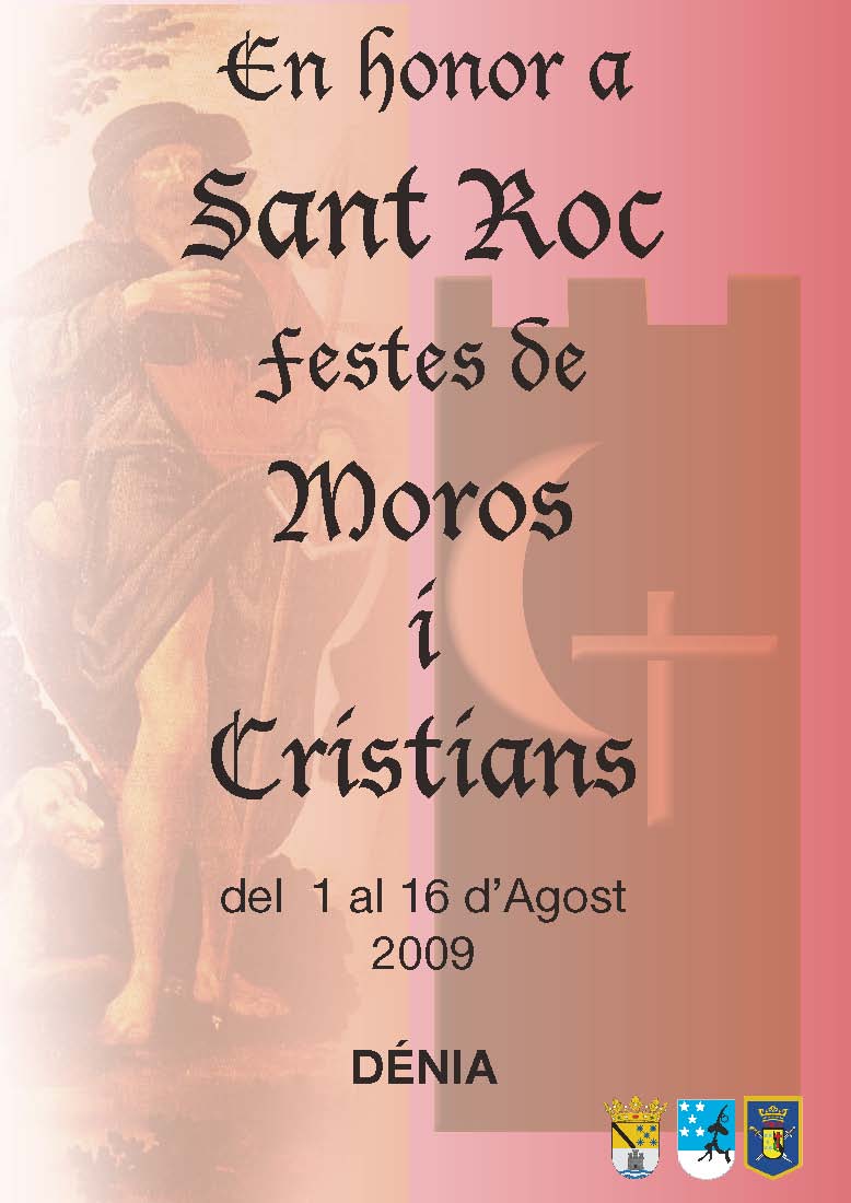 Fiestas de Moros y Cristianos en honor de San Roque 2009 Dénia